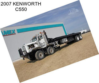 2007 KENWORTH C550