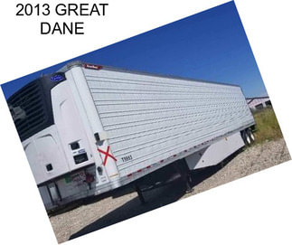 2013 GREAT DANE