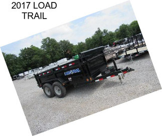 2017 LOAD TRAIL