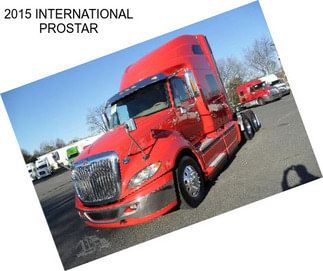 2015 INTERNATIONAL PROSTAR