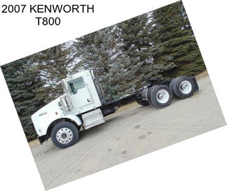 2007 KENWORTH T800