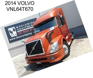 2014 VOLVO VNL64T670