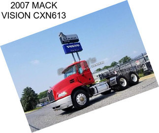 2007 MACK VISION CXN613