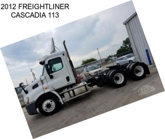 2012 FREIGHTLINER CASCADIA 113