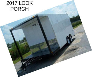 2017 LOOK PORCH