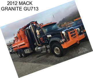 2012 MACK GRANITE GU713