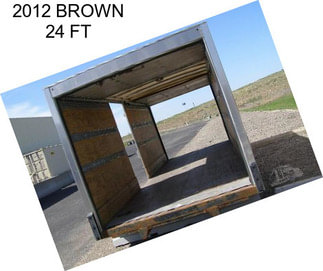 2012 BROWN 24 FT