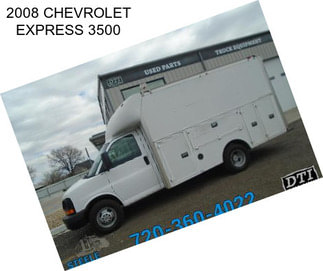 2008 CHEVROLET EXPRESS 3500