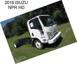 2018 ISUZU NPR HD