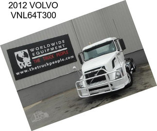 2012 VOLVO VNL64T300