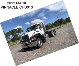 2012 MACK PINNACLE CHU613
