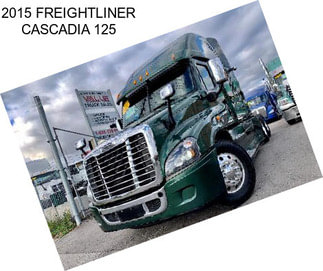 2015 FREIGHTLINER CASCADIA 125