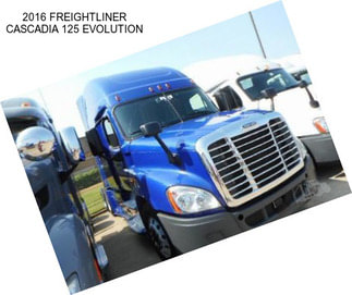 2016 FREIGHTLINER CASCADIA 125 EVOLUTION