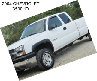 2004 CHEVROLET 3500HD