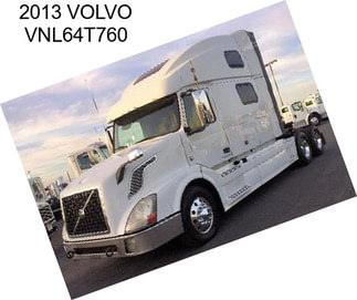 2013 VOLVO VNL64T760