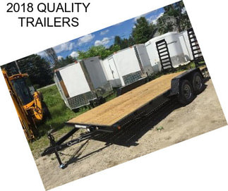 2018 QUALITY TRAILERS