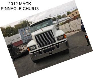 2012 MACK PINNACLE CHU613