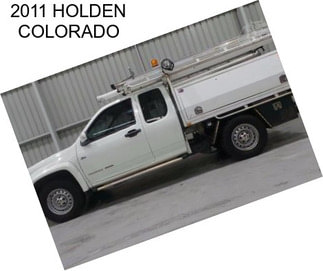 2011 HOLDEN COLORADO