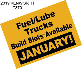 2019 KENWORTH T370