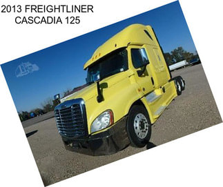 2013 FREIGHTLINER CASCADIA 125