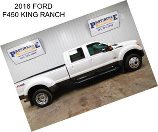 2016 FORD F450 KING RANCH