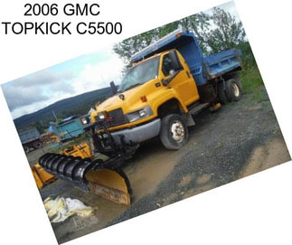 2006 GMC TOPKICK C5500