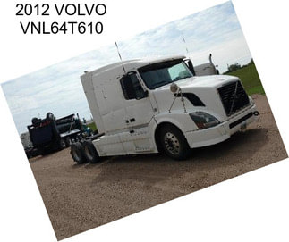 2012 VOLVO VNL64T610