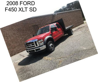 2008 FORD F450 XLT SD