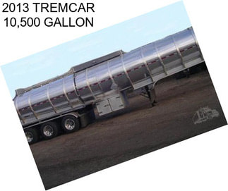 2013 TREMCAR 10,500 GALLON