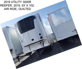 2019 UTILITY 3000R REEFER, 2019, 53\' X 102\