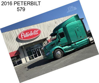 2016 PETERBILT 579