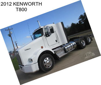 2012 KENWORTH T800