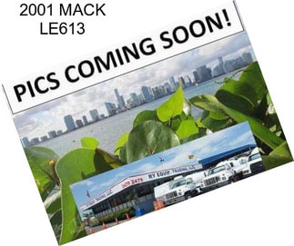 2001 MACK LE613