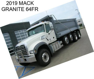 2019 MACK GRANITE 64FR