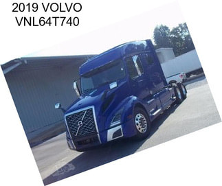 2019 VOLVO VNL64T740