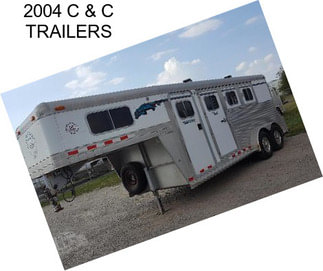 2004 C & C TRAILERS