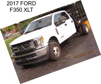 2017 FORD F350 XLT