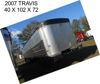 2007 TRAVIS 40 X 102 X 72