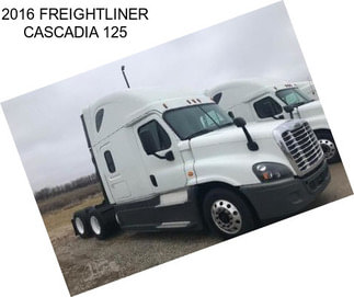 2016 FREIGHTLINER CASCADIA 125