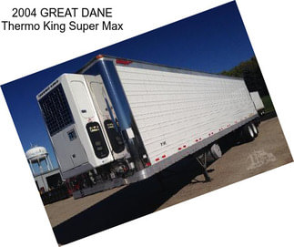 2004 GREAT DANE Thermo King Super Max