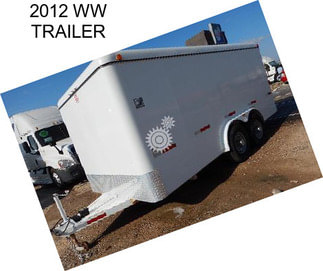 2012 WW TRAILER