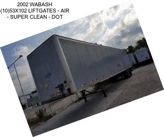 2002 WABASH (10)53X102 LIFTGATES - AIR - SUPER CLEAN - DOT