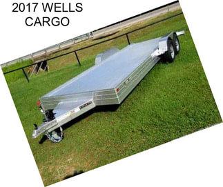 2017 WELLS CARGO