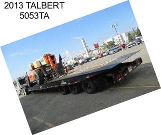 2013 TALBERT 5053TA