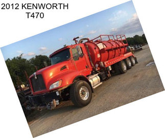 2012 KENWORTH T470