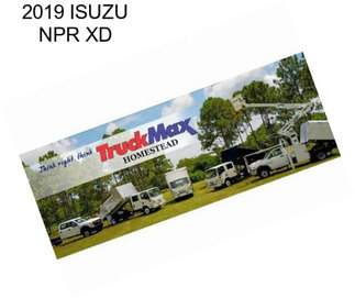 2019 ISUZU NPR XD