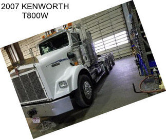 2007 KENWORTH T800W