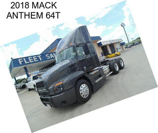 2018 MACK ANTHEM 64T