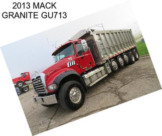 2013 MACK GRANITE GU713