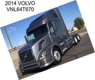 2014 VOLVO VNL64T670